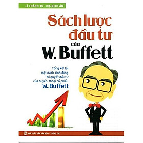 Cuốn sách Sách Lược Đầu Tư Của W. Buffett - Tác giả: Lí Thành Tư - Hạ Dịch Ân