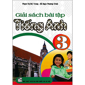 Giải Sách Bài Tập Tiếng Anh 3