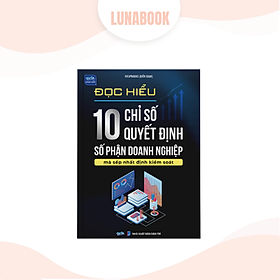 Sách - Đọc hiểu 10 chỉ số quyết định số phận doanh nghiệp