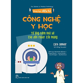 Hình ảnh Công nghệ y học - Từ ống tiêm nhỏ bé cho đến robot cứu mạng (Khoa Học Diệu Kì) - Bản Quyền