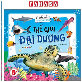 Sách - Khám Phá Thế Giới Kỳ Diệu - Thế Giới Đại Dương