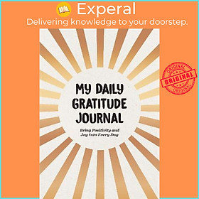 Sách - My Daily Gratitude Journal : Bring Positivity and Joy Into Ever by Summersdale Publishers (UK edition, paperback)