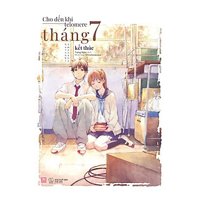 Cho Đến Khi Telomere Tháng 7 Kết Thúc - Natsuki Amasawa - AZ Việt Nam