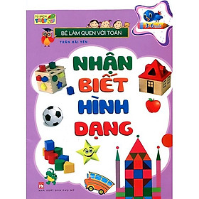 Hình ảnh Bé Làm Quen Với Toán - Nhận Biết Hình Dạng (Tái Bản)