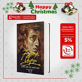[ThangLong Bookstore]Fryderyk Chopin Cuộc Đời Và Thời Đại ( Omega Plus )