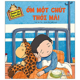 Sách Chuyện Của Tee Và Giri: Ốm Một Chút Thôi Mà!