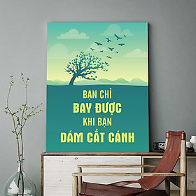 Tranh động lực Bạn chỉ bay được khi bạn dám Cất Cánh-Model: AZ1-0276