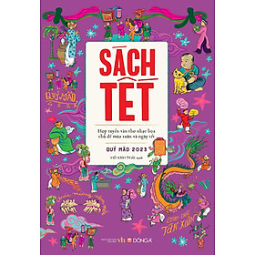 Sách Tết Quý Mão 2023 - Hợp Tuyển Văn Thơ Nhạc Hoạ Chủ Đề Mùa Xuân Và Ngày Tết - Tặng Kèm Postcard