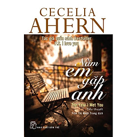 Năm em gặp anh – Cecelia Ahern