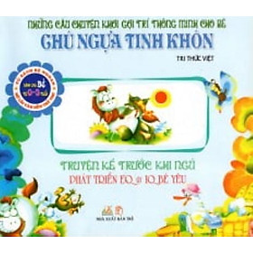 Truyện Kể Trước Khi Ngủ -Chú Ngựa Tinh Khôn -  Tri Thức Việt -Vanlangbooks