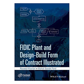 Download sách FIDIC Plant And Design-Build Forms Of Contract Illustrated