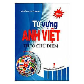 Nơi bán Từ Vựng Anh Việt Theo Chủ Điểm - Giá Từ -1đ