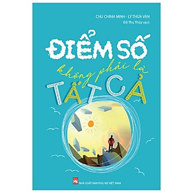 Điểm số không phải là tất cả