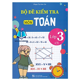 Sách - Bộ đề kiểm tra môn Toán lớp 3 (Chân trời) (QL)