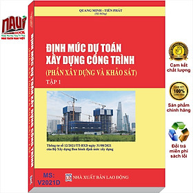 Hình ảnh Định Mức Dự Toán Xây Dựng Công Trình - Phần Xây Dựng Và Khảo Sát 