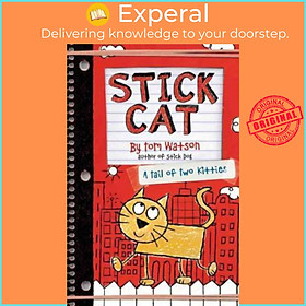 Sách - Stick Cat : A Tail of Two Kitties by Tom Watson (US edition, paperback)