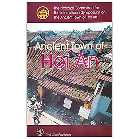 [Download Sách] Ancient Town Of Hoi An