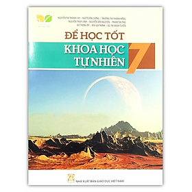 Sách - Để học tốt Khoa học tự nhiên lớp 7 (Kết nối tri thức với cuộc sống)