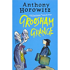 [Download Sách] Sách tiếng Anh - The Wickedly Funny Anthony Horowitz: Groosham Grance