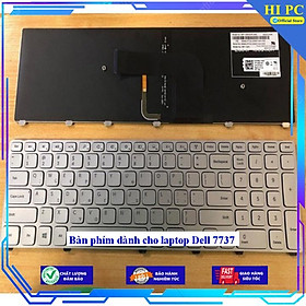 Bàn phím dành cho laptop Dell 7737 - Hàng Nhập Khẩu