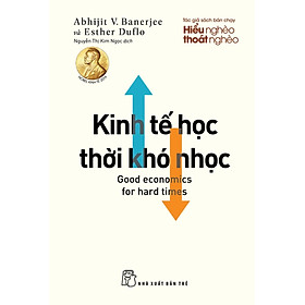 Kinh Tế Học Thời Khó Nhọc _TRE