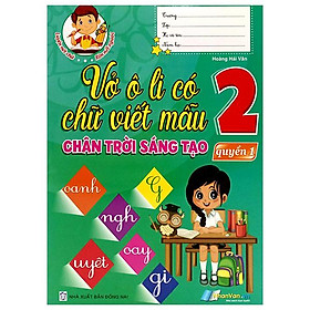 Vở Ô Li Có Chữ Viết Mẫu 2 - Quyển 1 (Chân Trời Sáng Tạo)