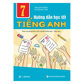 [Download Sách] Hướng Dẫn Học Tốt Tiếng Anh Lớp 7