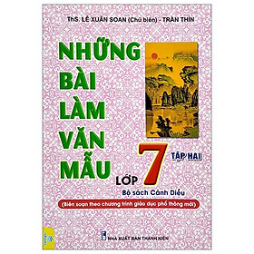 Những Bài Văn Mẫu Lớp 7 - Tập 2 (Bộ Sách Cánh Diều)