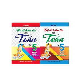 Sách - Bộ Đề Kiểm Tra Môn Toán Lớp 5 - Combo 2 Tập - Dùng Kèm SGK Kết Nối Tri Thức Với Cuộc Sống - Hồng Ân