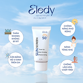 ELEDY Sunscreen - Kem chống nắng Eledy 30g tone up, non greasy, moisturizing, chống nắng phổ rộng nâng tông