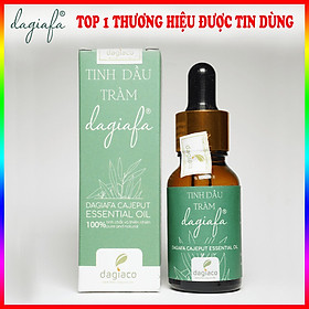 TINH DẦU TRÀM DAGIAFA - SẢN PHẨM ĐƯỢC BÌNH CHỌN THƯƠNG HIỆU XUẤT SẮC 3