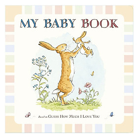 Guess How Much I Love You: My Baby Book