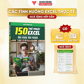 150 Thủ Thuật Excel Ứng Dụng Văn Phòng Kèm Theo Khóa Học Online ĐÀO TẠO TIN HỌC