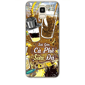 Ốp lưng dành cho điện thoại  SAMSUNG GALAXY J6 2018 Hình Sài Gòn Cafe Sữa Đá - Hàng chính hãng