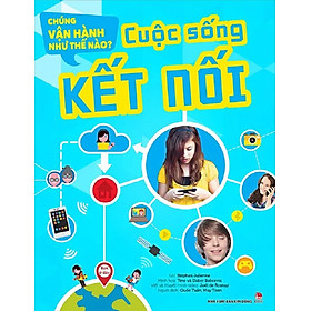 Sách – Chúng vận hành như thế nàoNULL: CUỘC SỐNG KẾT NỐI
