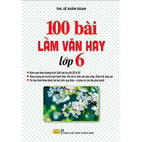 Sách - 100 bài làm văn hay lớp 6 - ndbooks