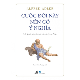 Sách Cuộc Đời Này Nên Có Ý Nghĩa
