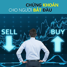 Khóa học "Chứng khoán cho người bắt đầu"