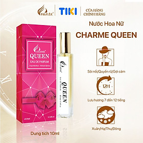 Nước hoa nữ charme queen 10ml lưu hương lâu quyến rũ, gợi cảm_nước hoa chính hãng