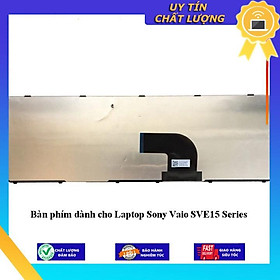 Bàn phím dùng cho Laptop Sony Vaio SVE15 Series - Hàng Nhập Khẩu New Seal