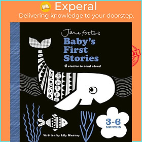 Sách - Jane Foster's Baby's First Stories: 3-6 months - Look and Listen with Baby by Jane Foster (UK edition, boardbook)