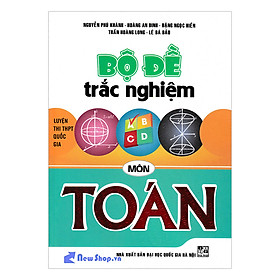 [Download Sách] Bộ Đề Trắc Nghiệm Môn Toán