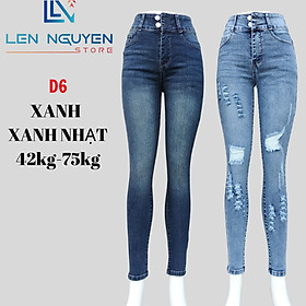 D6_Quần jean nữ, dài, lưng cao, quần bò nữ dáng ôm, quần rin nữ có big size, cho 42kg đến 75kg,LEN NGUYEN STORE