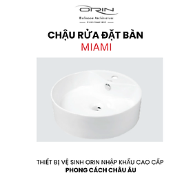 Mua Chậu rửa đặt bàn nhập khẩu ORIN Miami