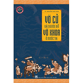 Hình ảnh Võ Cử Và Người Đỗ Võ Khoa Ở Nước Ta