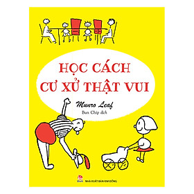 Học Cách Cư Xử Thật Vui