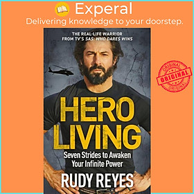 Hình ảnh Sách - Hero Living - Seven Strides to Awaken Your Infinite Power by Rudy Reyes (UK edition, paperback)