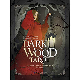 Dark Wood Tarot: Bộ Bài Và Sách Hướng Dẫn