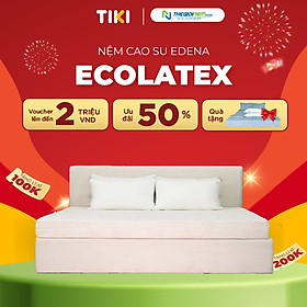 Nệm cao su thiên nhiên Edena Ecolatex