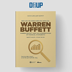 [Download Sách] Báo Cáo Tài Chính Dưới Góc Nhìn Của Warren Buffett (Tái Bản)